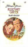 Bush Doctor - Rosemary Carter