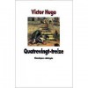 Quatrevingt-treize - Victor Hugo