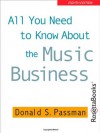 All You Need to Know About the Music Business: Eighth Edition - Donald S. Passman