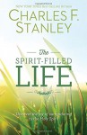 The Spirit-Filled Life: Discover the Joy of Surrendering to the Holy Spirit - Charles F Stanley