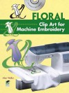 Floral Clip Art for Machine Embroidery - Alan Weller