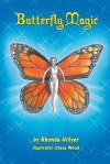 Butterfly Magic - Rhonda Hillyer, Steve Wood