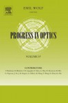 Progress in Optics, Volume 57 - Emil Wolf