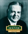 Herbert Hoover: America's 31st President - Martha E. Kendall