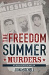 The Freedom Summer Murders - Don Mitchell