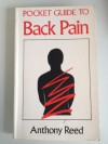 Pocket Guide To Back Pain - Anthony Reed