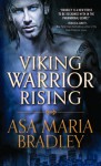 Viking Warrior Rising - Asa Maria Bradley