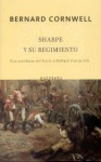 Sharpe y su regimiento (Sharpe #17) - Bernard Cornwell