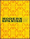 Modern Spanish: A Project of the Modern Language Association - Modern Language Association of America