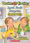 April Fool's Surprise (Double Trouble #2) - Abby Klein, John McKinley