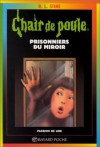 Prisonniers du miroir (Chair de Poule #4) - R.L. Stine