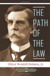 The Path of the Law (American Classics Library) - Oliver Wendell Holmes Jr.