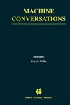 Machine Conversations - Yorick Wilks