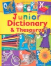 Junior Dictionary and Thesaurus - Cindy Leaney