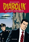 Diabolik Gli anni della gloria n. 19: Non c'è scampo per Eva - Qualcuno è arrivato prima - Angela Giussani, Luciana Giussani