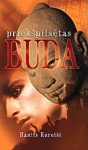 Priekšpilsētas Buda - Hanif Kureishi, Silvija Brice, Māris Sīmansons, Hanifs Kureiši