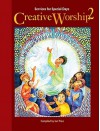 Creative Worship 2: Services for Special Days [With CD] - Ian Price