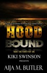 Hood Bound part 1 (Original TV Series) - Aija Butler