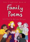 The Kingfisher Book of Family Poems (Kingfisher Book Of) - Belinda Hollyer, Holly Swain