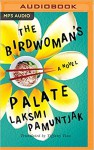 The Birdwoman's Palate - Laksmi Pamuntjak, Elizabeth Knowelden, Tiffany Tsao