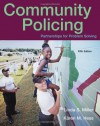 Community Policing: Partnerships for Problem Solving - Linda S. Miller, Kären M. Hess