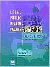 Local Public Health Practice: Trends and Models - Glen P. Mays