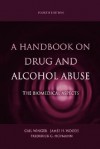 A Handbook on Drug and Alcohol Abuse: The Biomedical Aspects - Gail Winger