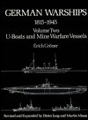 German Warships, 1815-1945: U-Boats and Mine Warfare Vessels - Erich Groener, Dieter Jung, Martin Maass