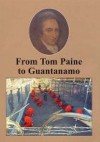 From Tom Paine to Guantanamo (The Spokesman) - Kenneth Coates