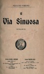 A Via Sinuosa - Aquilino Ribeiro