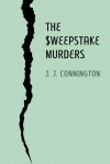 The Sweepstake Murders - J. J. Connington