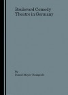 Boulevard Comedy Theatre In Germany - Daniel Meyer-Dinkgrafe