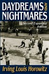 Daydreams and Nightmares: Reflections on a Harlem Childhood - Irving Louis Horowitz