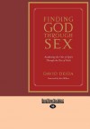 Finding God Through Sex - David Deida