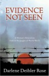 Evidence Not Seen: One Woman's Faith in a Japanese POW Camp - Darlene Deibler Rose