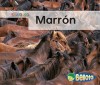 Marron = Brown - Nancy Harris