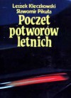 Poczet potworów letnich - Leszek Kleczkowski, Sławomir Pikuła