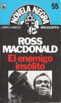 El enemigo insólito - Ross Macdonald, Mary Williams de la Barra