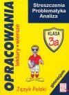 Opracowania 3a gimnazjum - Dorota Stopka