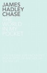 The World in My Pocket - James Hadley Chase