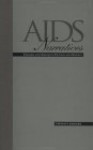 AIDS Narratives: Gender and Sexuality, Fiction and Science - Steven F. Kruger