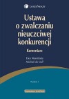 Ustawa o zwalczaniu nieuczciwej konkurencji. Komentarz - Ewa Nowińska, Michał du Vall