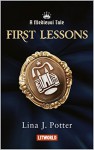 First Lessons (A Medieval Tale #1) - Lina J. Potter