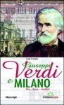 Giuseppe Verdi e Milano - Luigi Inzaghi