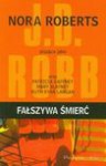 Fałszywa śmierć - Nora Roberts, Patricia Gaffney, Blayney Mary, Nawrot Bogumiła