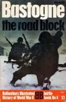 Bastogne: The Road Block - Peter Elstob