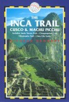 The Inca Trail, Cusco & Machu Picchu - Richard Danbury, Alexander Stewart