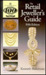 The Retail Jeweller's Guide - Kenneth Blakemore