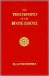 Three Principles of the Divine Essence - Jacob Behmen