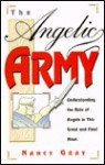 The Angelic Army - Nancy Gray